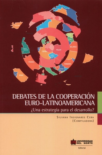 Libro Debates De La Cooperación Euro-latinoamericana