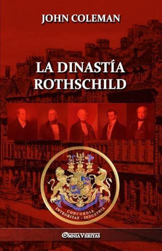 Libro : La Dinastia Rothschild - Coleman, John