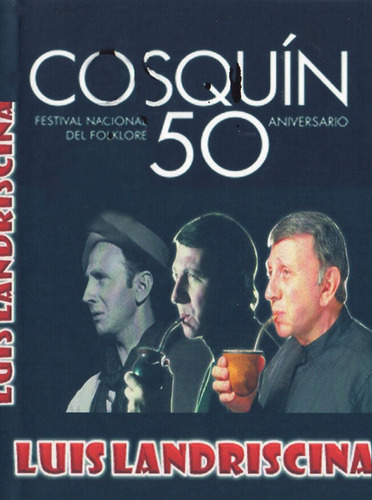 Luis Landrisicina Festival Nacional Folklore Cosquin Dvd