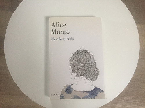Mi Vida Querida Alice Munro