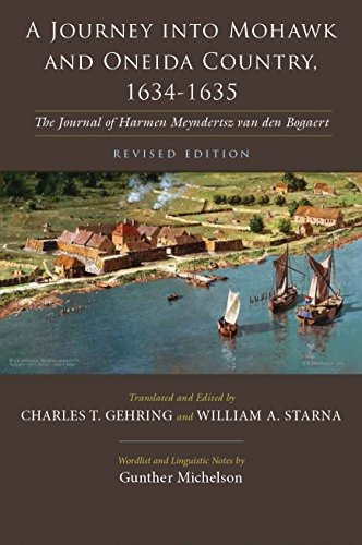 A Journey Into Mohawk And Oneida Country 16341635 The Journa