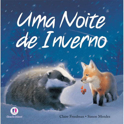 Uma noite de inverno, de Freedman, Claire. Série Histórias emocionantes Ciranda Cultural Editora E Distribuidora Ltda., capa mole em português, 2011