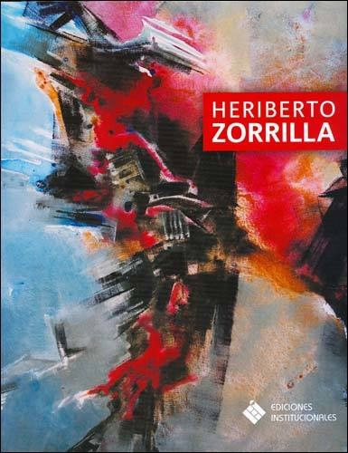 Heriberto Zorrilla - Heriberto Zorrilla