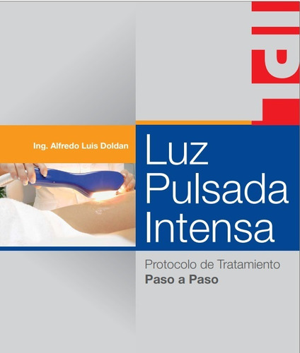 Luz Pulsada Intensa Paso A Paso