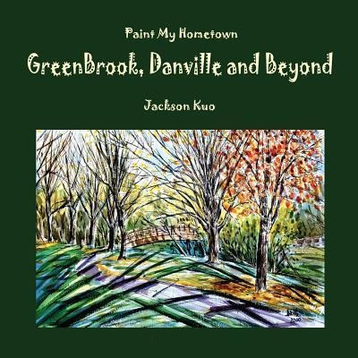 Paint My Hometown Greenbrook, Danville And Beyond : Water...