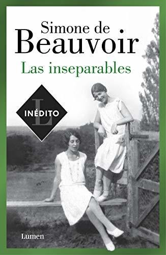 Libro : Las Inseparables / Inseparable - Beauvoir, Simone..