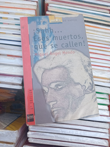 Libro Shh Esos Muertos Que Se Callen (Usado)