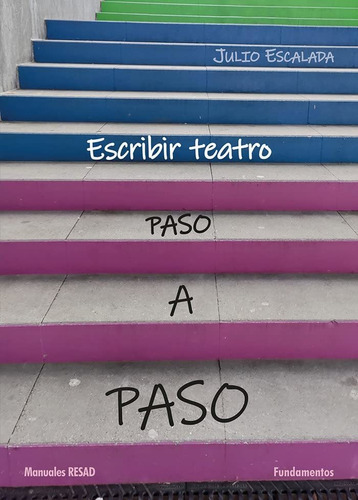 Escribir Teatro Paso A Paso: 235 (arte / Teoría Teatral)