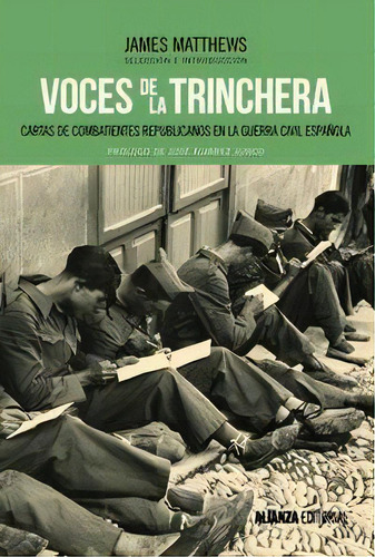 Voces De La Trinchera, De Matthews, James. Alianza Editorial, Tapa Blanda En Español