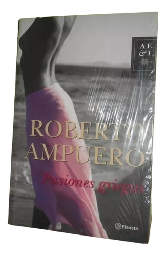 Libro, Pasiones Griegas - Roberto Ampuero