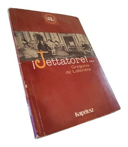  ¡jettatore! - Gregorio De Laferrère