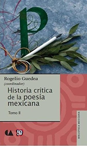 Libro Historia Critica De La Poesia Mexicana [tomo 2] (bibli