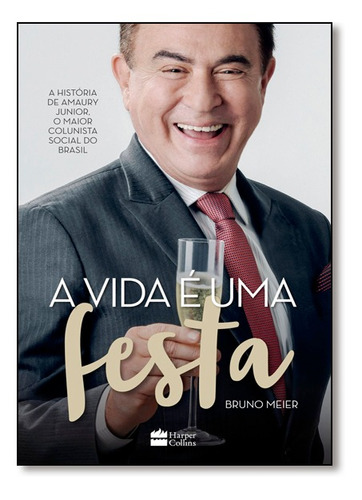 Livro Vida E Uma Festa, A