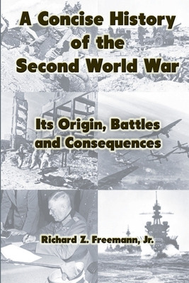 Libro A Concise History Of The Second World War: Its Orig...