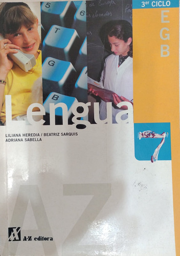 Lengua 7 / E G B / 3er Ciclo / A-z Editora-#1