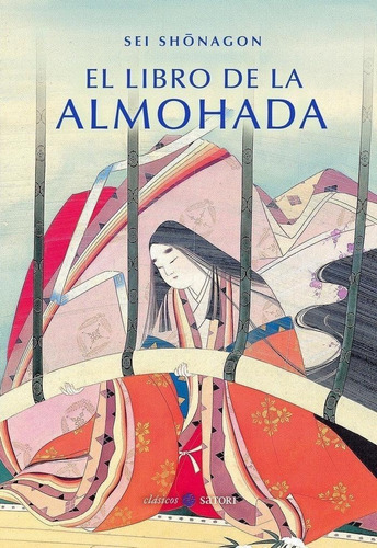 Libro: El Libro De La Almohada. Shonagon, Sei. Satori Edicio