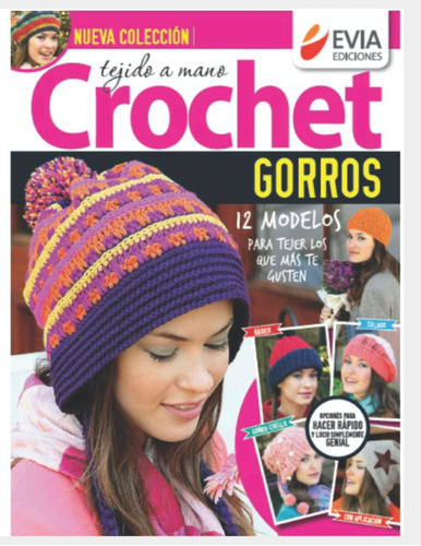 Libro: Crochet Gorros: Tejido A Mano (tejido - Gorros) (span