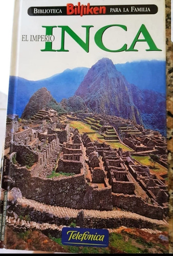 El Imperio Inca Biblioteca Billiken Fasc. 13