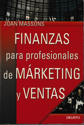 Joan Massons Finanzas Para Profesionales De Marketing Y Vent