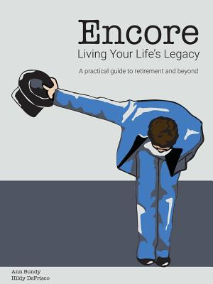 Libro Encore Living Your Life's Legacy: A Practical Guide...