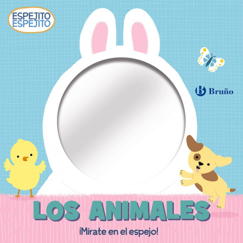 Libro - Espejito, Espejito. Los Animales 