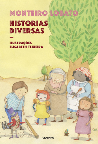 Histórias diversas: Nova edição, de Lobato, Monteiro. Editora Globo S/A, capa mole em português, 2018