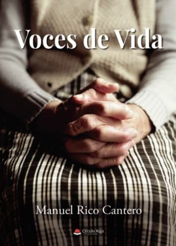Libro Voces De Vida De Manuel Rico Cantero