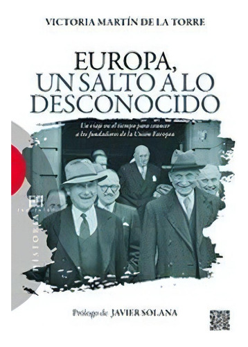 Europa, Un Salto A Lo Desconocido, De Martin De La Torre. Editorial Encuentro Editorial En Español