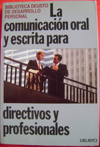 Comunicación Oral Y Escrita Para Directivos Y Profesionales