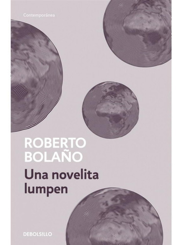 Libro Una Novelita Lumpen /roberto Bolaño