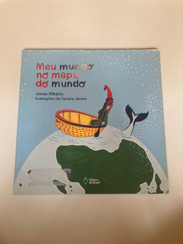 Meu Mundo No Mapa Do Mundo, De Ribeiro, Jonas. Trupe-trinques Editorial Editora Do Brasil, Tapa Mole En Português, 2018 (Usado)