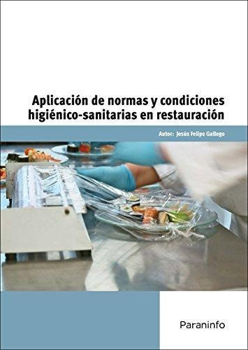 Aplicacion De Normas Y Condiciones Higienico Sanitarias