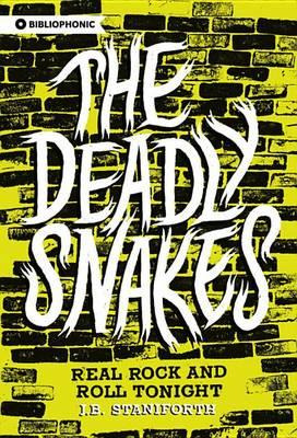 Libro The Deadly Snakes : Real Rock And Roll Tonight - J ...