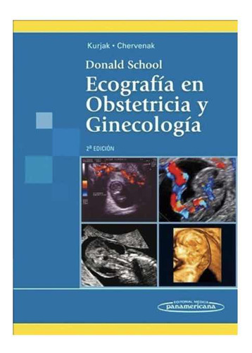 Ecografía En Obstetricia Y Ginecología 2 Ed *