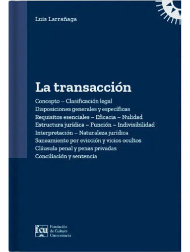 Libro: La Transacción / Luis Larrañaga