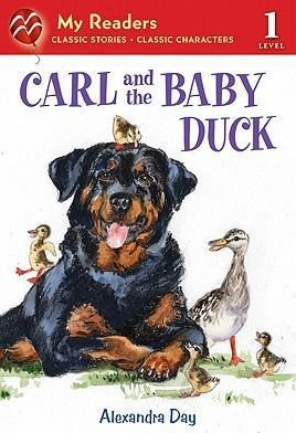 Carl And The Baby Duck - Alexandra Day