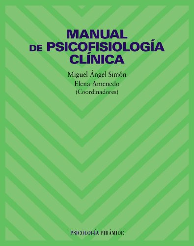 Libro Manual De Psicofisiologia Clinica De Miguel A Simon El