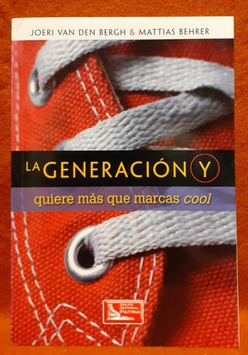 La Generación Y Quiere Más Que Marcas Cool