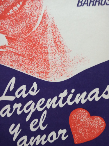 Las Argentinas Y El Amor Jofre Barroso Usado