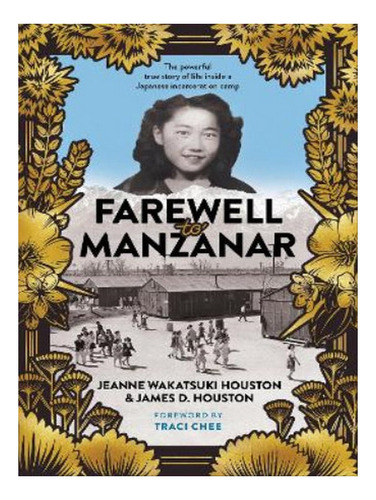 Farewell To Manzanar 50th Anniversary Edition - Jeanne. Eb06