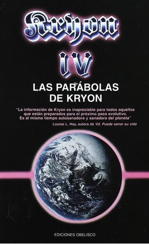 Kryon 4. Las Parábolas De Kryon