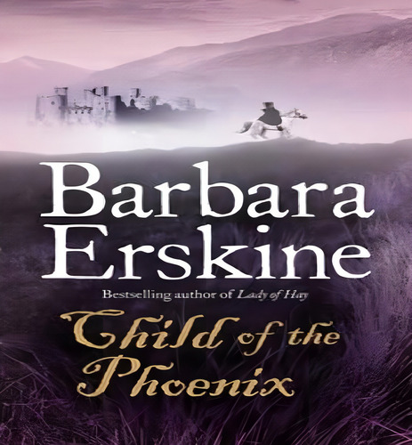 Child Of The Phoenix, De Barbara Erskine. Editorial Harpercollins Publishers, Tapa Blanda En Inglés