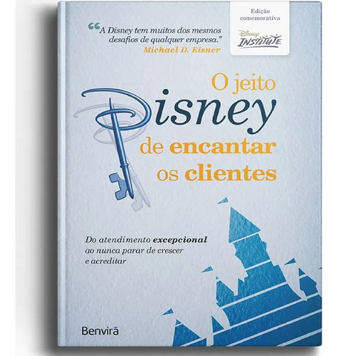 Livro O Jeito Disney De Encantar Os Clientes - Capa Dura