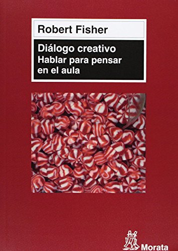 Libro Dialogo Creativo Hablar Para Pensar En El Au De Fisher