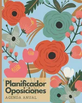 Comprar Libro: Planificador De Oposiciones: Agenda Anual 2022 Agenda