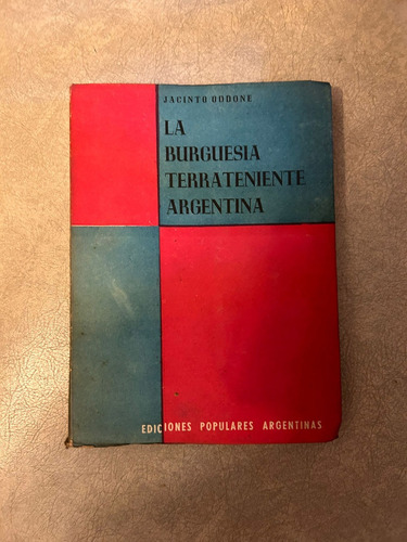 La Burguesia Terrateniente Argentina