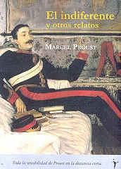 Indiferente , El - Marcel Proust