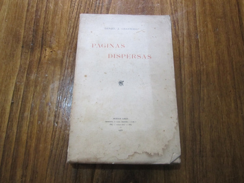 Paginas Dispersas - Daniel J. Cranwell - Ed: Buenos Aires