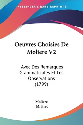 Libro Oeuvres Choisies De Moliere V2: Avec Des Remarques ...