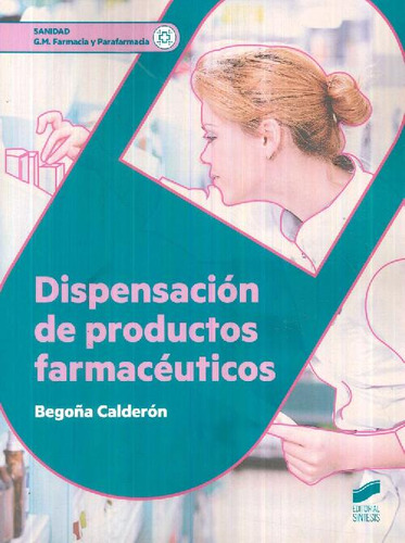 Libro Dispensación De Productos Farmacéuticos De Begoña Cald